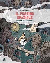 Una fame terrificante. Il postino spaziale