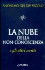 La nube della non-conoscenza e gli altri scritti