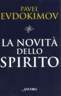 La novità dello spirito. Studi di spiritualità