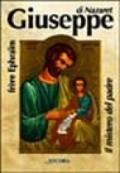 Giuseppe di Nazaret. Il mistero del Padre