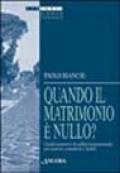 Quando il matrimonio è nullo? Guida ai motivi di nullità matrimoniale per pastori, consulenti e fedeli