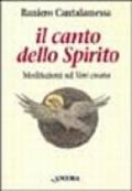 Il canto dello Spirito. Meditazioni sul Veni creator