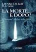 La morte... E dopo? I «Novissimi» alla luce della Bibbia