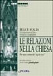 Le relazioni nella Chiesa. Per una comunità «A più voci»