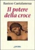 Il potere della croce. Meditazioni: 1