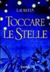 Toccare le stelle