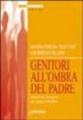 Genitori all'ombra del Padre. Strumento di lavoro per gruppi familiari