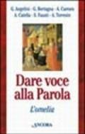 Dare voce alla parola. L'omelia