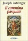 Il cammino pasquale