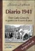 Diario 1941. Don Carlo Gnocchi in guerra con cuore di pace
