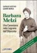 Barbara Melzi. Una Canossiana nella Legnano dell'Ottocento
