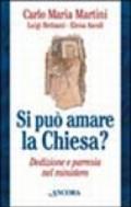 Si può amare la Chiesa? Dedizione e parresia nel mistero