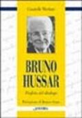 Bruno Hussar. Profeta del dialogo