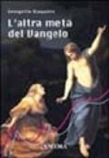 L'altra metà del vangelo. Il dono di essere donna