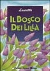 Il bosco dei lillà