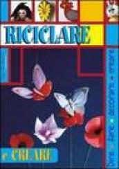 Riciclare e creare