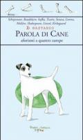 Io bastardo. Parola di cane. Aforismi a quattro zampe