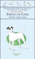 Io bastardo. Parola di cane. Aforismi a quattro zampe