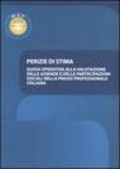 Perizie di stima. Guida operativa alla valutazione delle aziende e delle partecipazioni sociali nella prassi professionale italiana