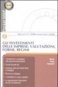 Gli investimenti delle imprese: valutazioni, forme, regimi