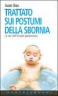 Trattato sui postumi della sbornia. Le ore dell'inutile pentimento