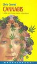 Cannabis. I mille usi di una pianta miracolosa
