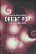 Orient pop. La musica dello spirito