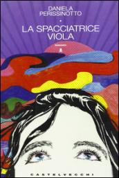 La spacciatrice Viola