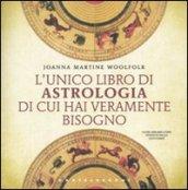 L'unico libro di astrologia di cui hai veramente bisogno