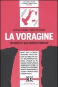 La voragine. Inghiottiti dal debito pubblico