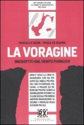 La voragine. Inghiottiti dal debito pubblico