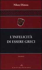 L' infelicità di essere greci