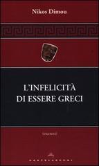 L' infelicità di essere greci