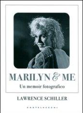 Marilyn & me. Un memoir fotografico