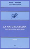 La natura umana. Giustizia contro potere