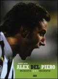 Alex Del Piero. Minuto per minuto
