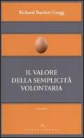 Il valore della semplicità volontaria