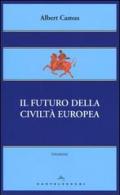 Il futuro della civiltà europea