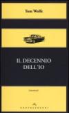 Il decennio dell'io
