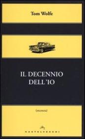 Il decennio dell'io