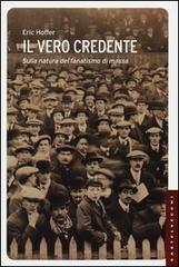 Il vero credente. Sulla natura del fanatismo di massa