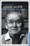 Leggere la città. Quattro testi di Paul Ricoeur