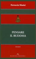 Pensare il Buddha