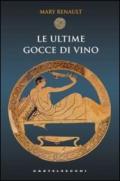 Le ultime gocce di vino