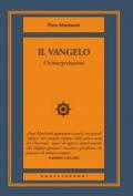 Il Vangelo. Un'interpretazione