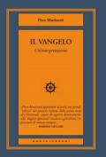 Il Vangelo. Un'interpretazione