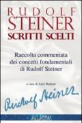 Rudolf Steiner. Scritti scelti. Cofanetto