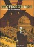 Le bambole di Gerusalemme. Professor Bell: 2