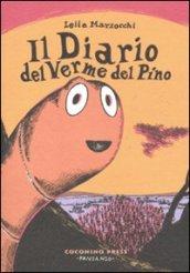 Il diario del verme del pino