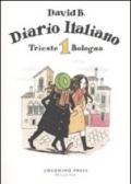 Diario italiano. 1.Trieste-Bologna